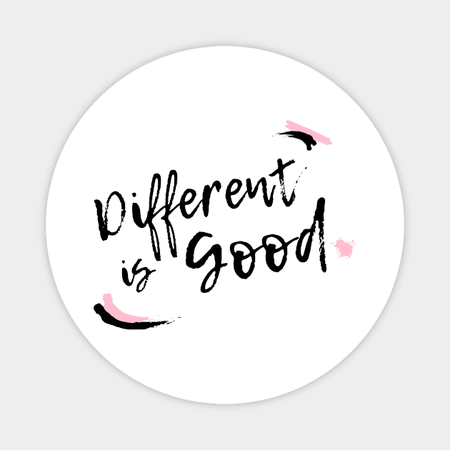 Different Is Good Magnet by CoreDJ Sherman